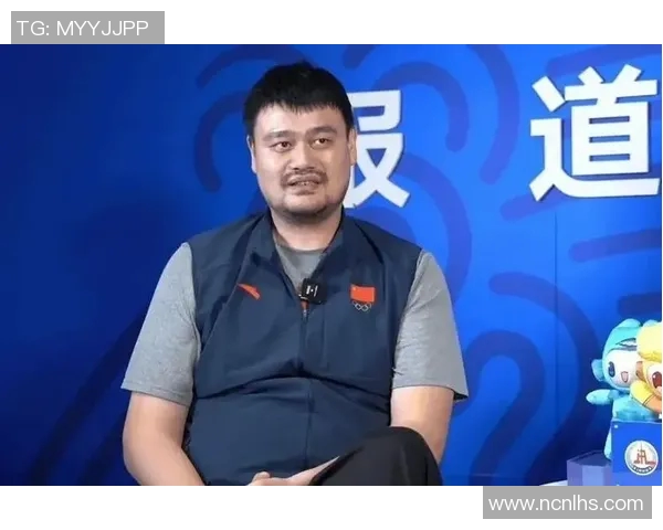 姚明力荐新一代小篮球明星展现未来篮球希望与梦想
